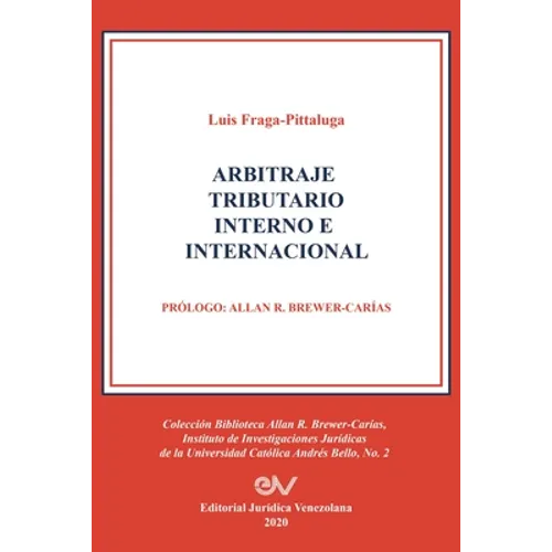 Arbitraje Tributario Interno E Internacional