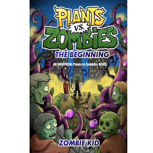 Plants vs Zombies The Beginning