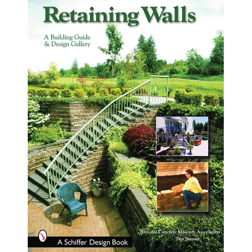 Retaining Walls: A Building Guide and Design Gallery
