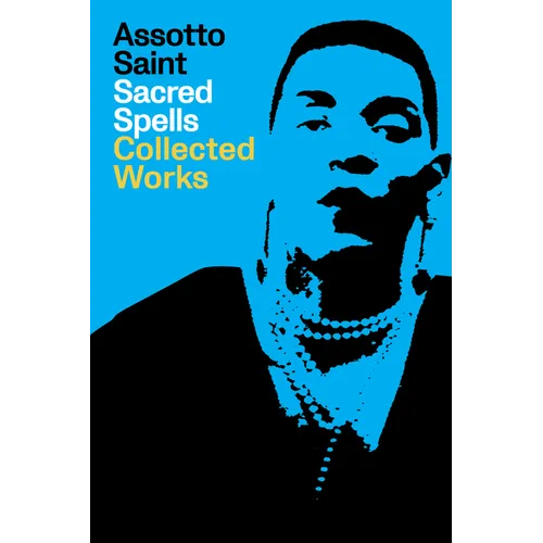 Sacred Spells: Collected Works