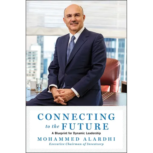 Connecting to the Future: A Blueprint for Dynamic Leadership
