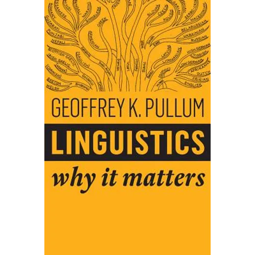 Linguistics: Why It Matters