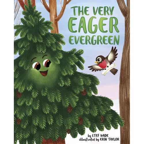 The Very Eager Evergreen