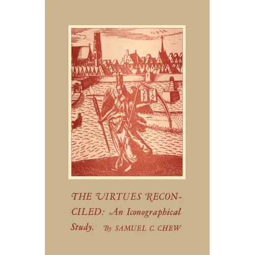 The Virtues Reconciled: An Iconographical Study