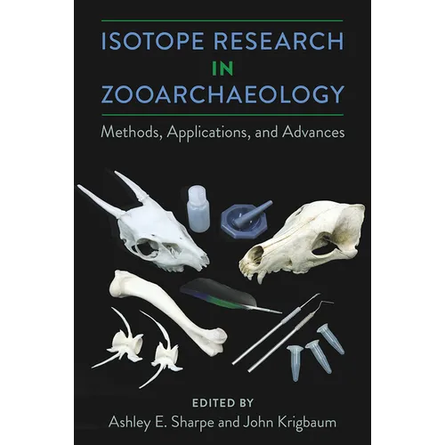 Isotope Research in Zooarchaeology: Methods, Applications, and Advances