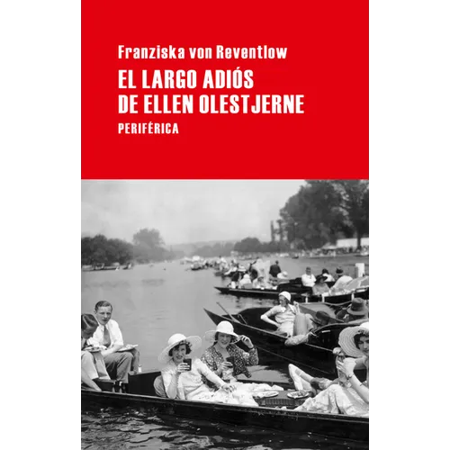 Largo Adiós de Ellen Olestjerne, El