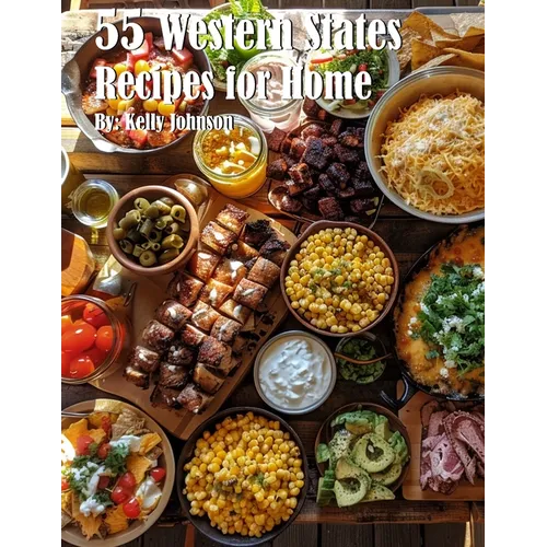 55 Western States Recipes for Home
