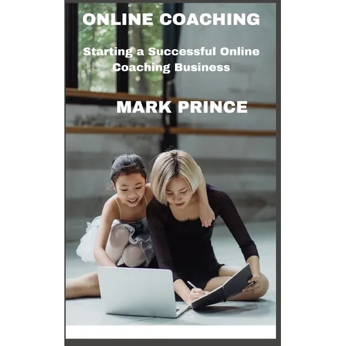 Starting A Successful Online Coaching Business