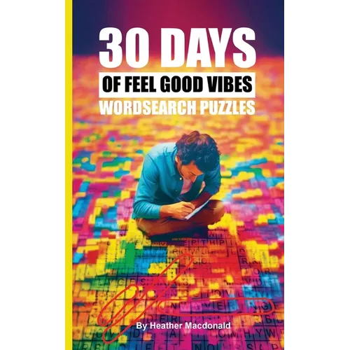 30 Days of Feel Good Vibes Wordsearch Puzzles