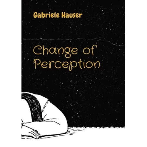 Change of Perception