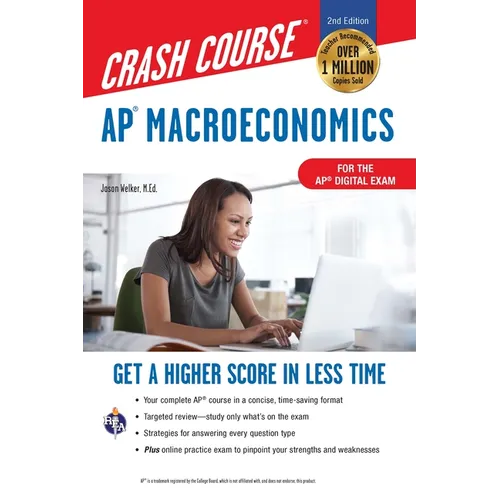 Ap(r) Macroeconomics Crash Course, Book + Online: Get a Higher Score in Less Time