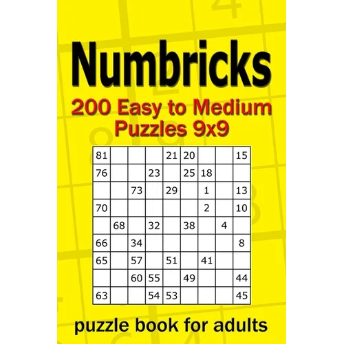 Numbricks puzzle book for adults: 200 Easy to Medium Puzzles 9x9