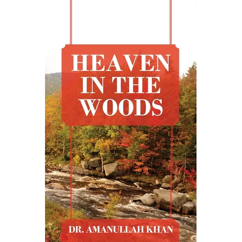 Heaven in the Woods