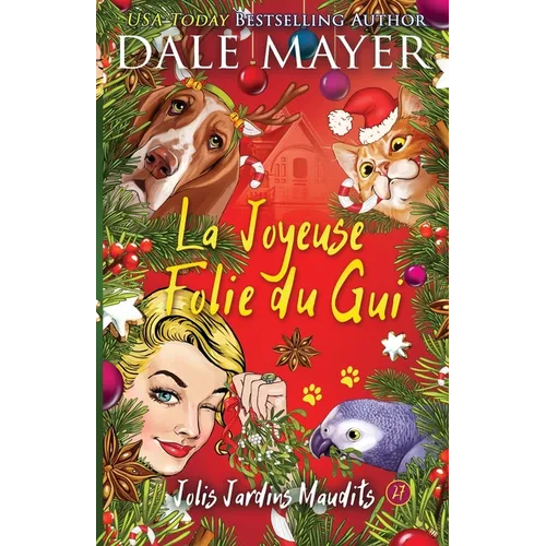 La Joyeuse Folie du Gui