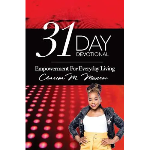 31-Day Devotional: Empowerment for Everyday living
