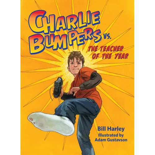 Charlie Bumpers vs. the Teacher of the Year