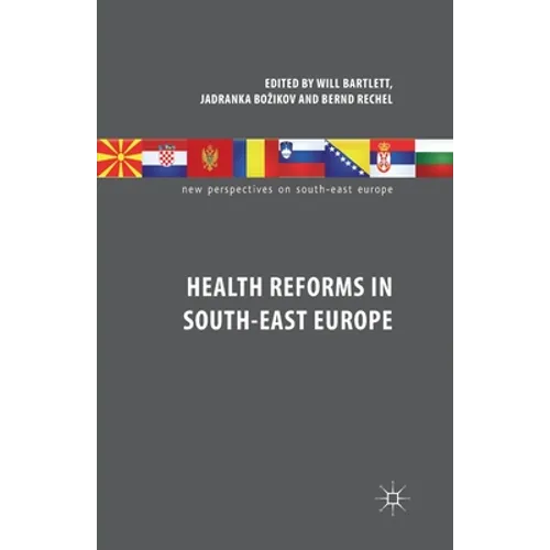 Health Reforms in South-East Europe