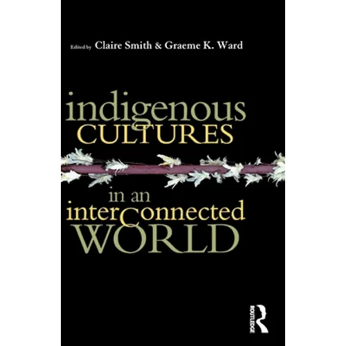 Indigenous Cultures in an Interconnected World