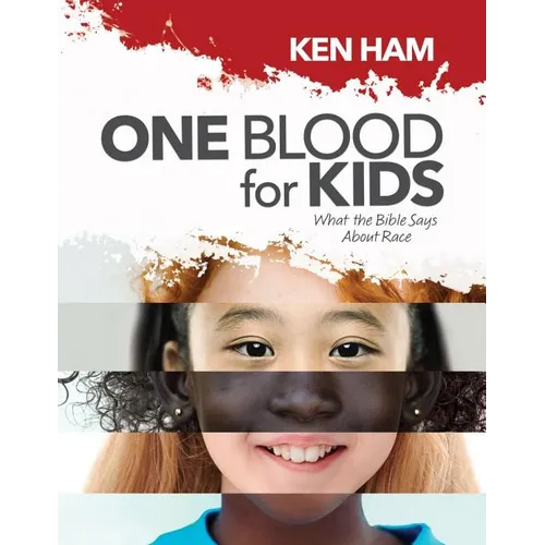 One Blood for Kids: What the Bible Says about Race