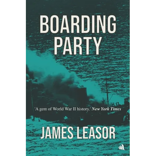Boarding Party: Filmed as "The Sea Wolves"