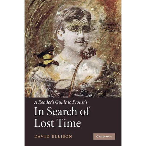 A Reader's Guide to Proust's 'in Search of Lost Time'