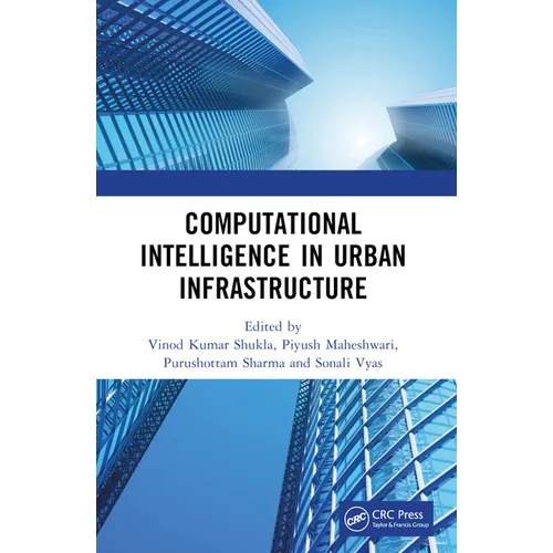 Computational Intelligence in Urban Infrastructure