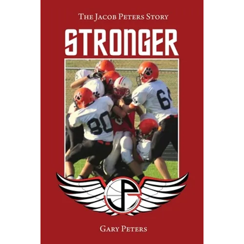 Stronger: The Jacob Peters Story