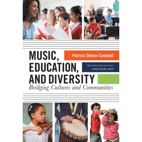 Music, Education, and Diversity: Bridging Cultures and Communities