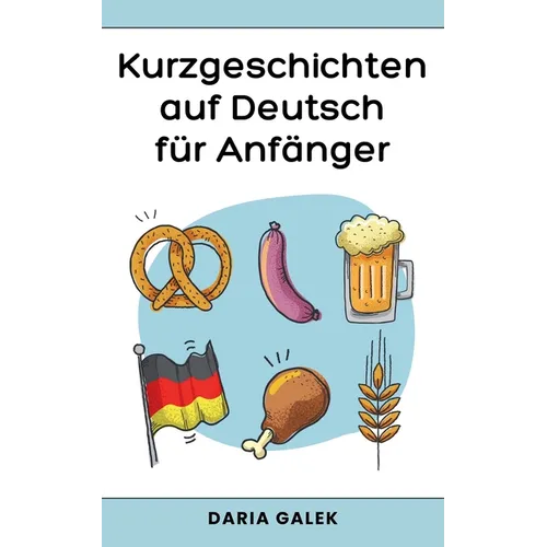 Kurzgeschichten auf Deutsch für Anfänger