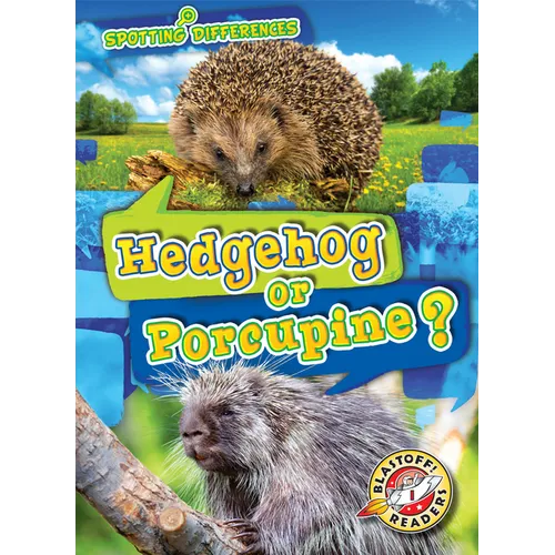 Hedgehog or Porcupine?