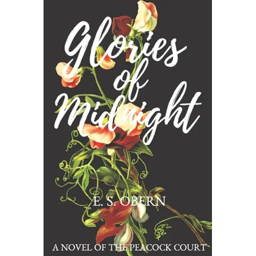 Glories of Midnight