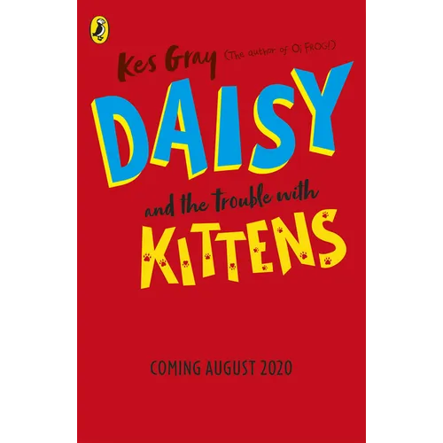 Daisy and the Trouble with Kittens