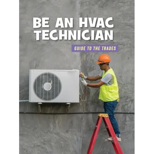 Be an HVAC Technician