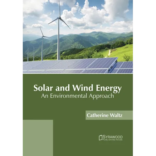 Solar and Wind Energy: An Environmental Approach
