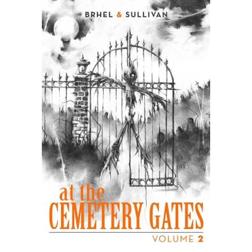 At the Cemetery Gates: Volume 2