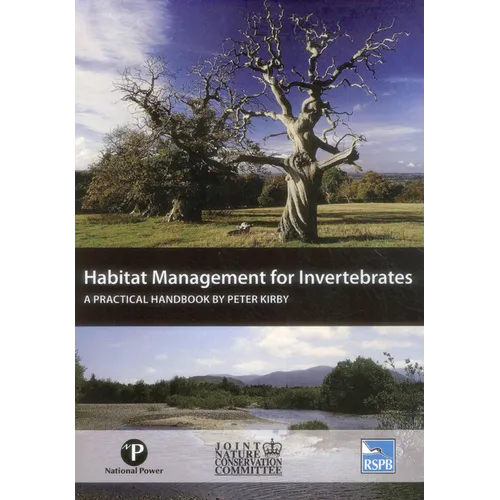 Habitat Management for Invertebrates: A practical handbook