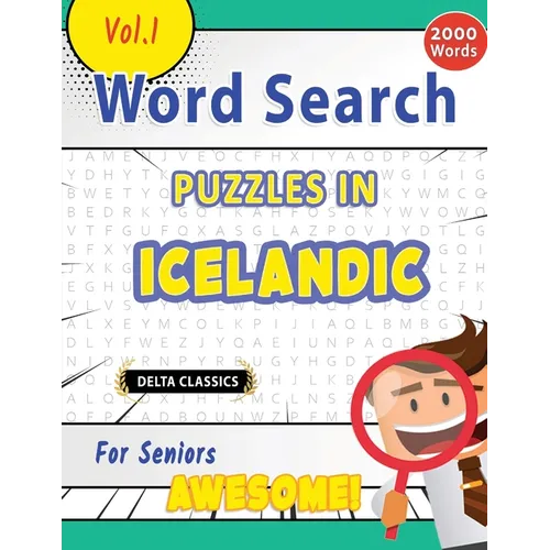 Word Search Puzzles in Icelandic for Seniors - Awesome! Vol.1 - Delta Classics