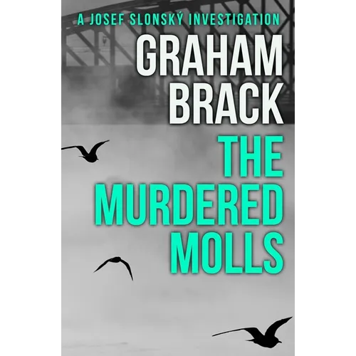 The Murdered Molls
