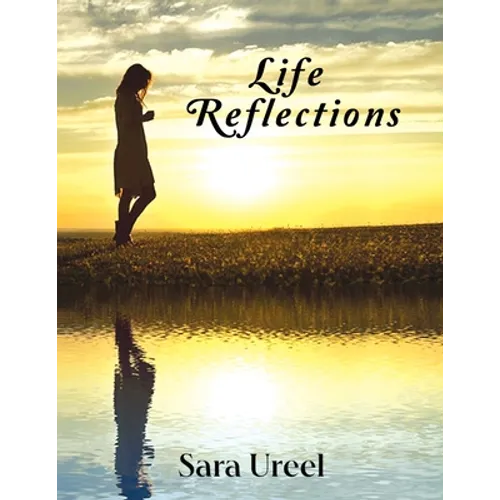 Life Reflections