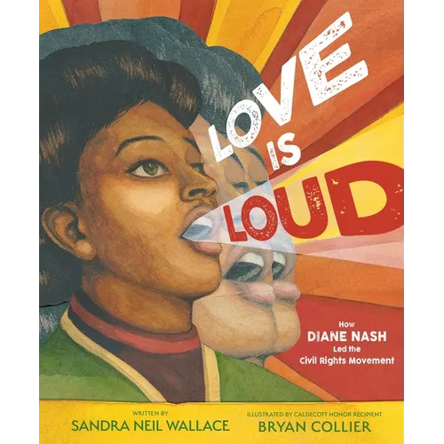 Love Is Loud: How Diane Nash Led the Civil Rights Movement