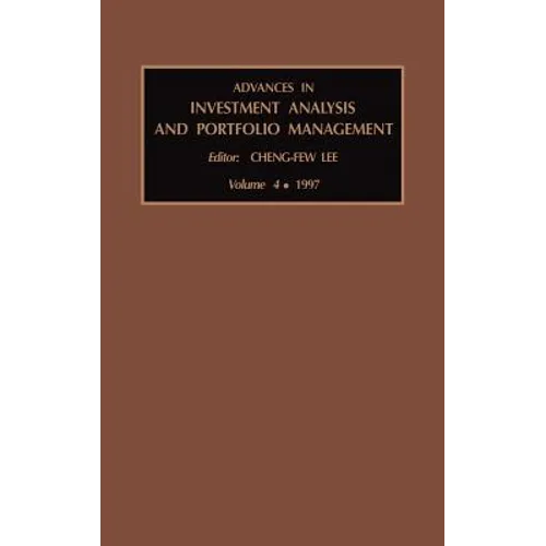 Advances in Investment Analysis and Portfolio Management: Volume 4