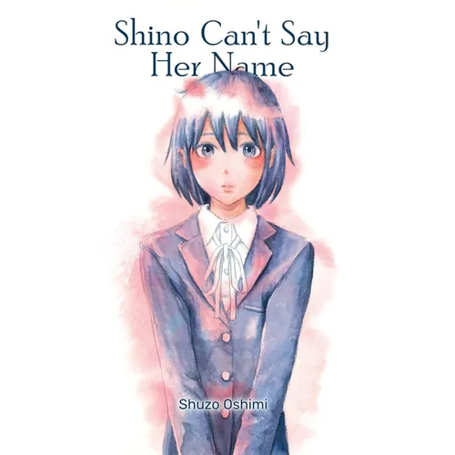 Shino Can't Say Her Name