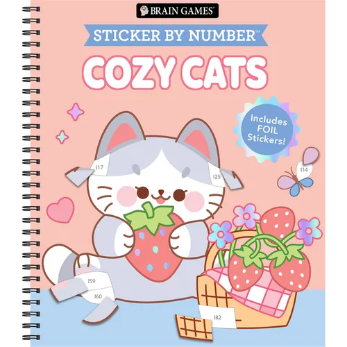 Brain Games - Sticker by Number: Cozy Cats: Includes a Foil Sticker Sheet to Complete Each Image!