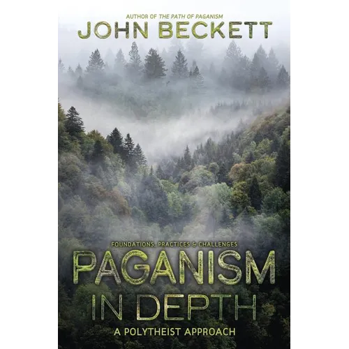 Paganism in Depth: A Polytheist Approach