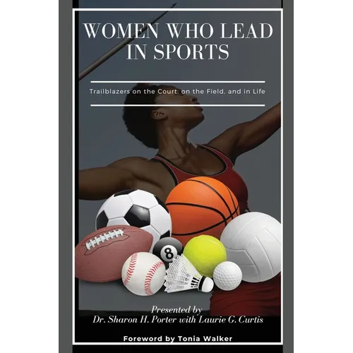 Women Who Lead In Sports