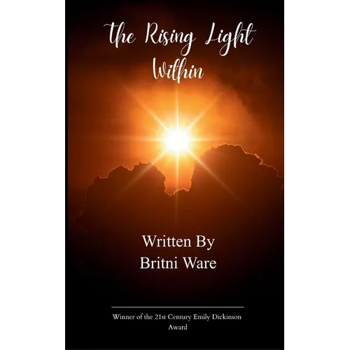 The Rising Light Within