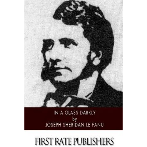 In a Glass Darkly
