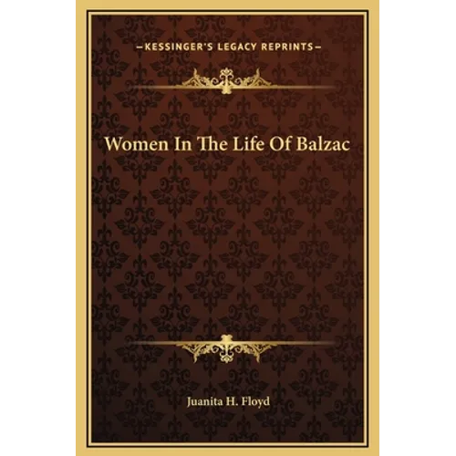 Women In The Life Of Balzac