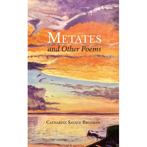 Metates and Other Poems