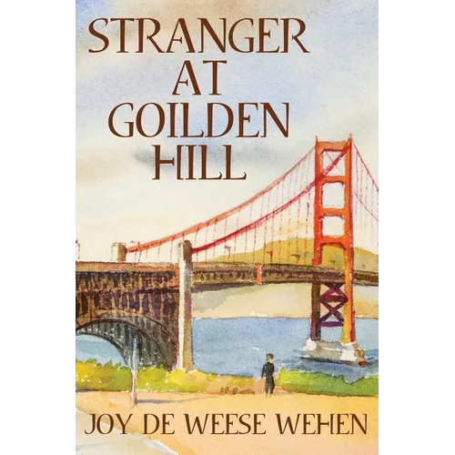 Stranger at Golden Hill